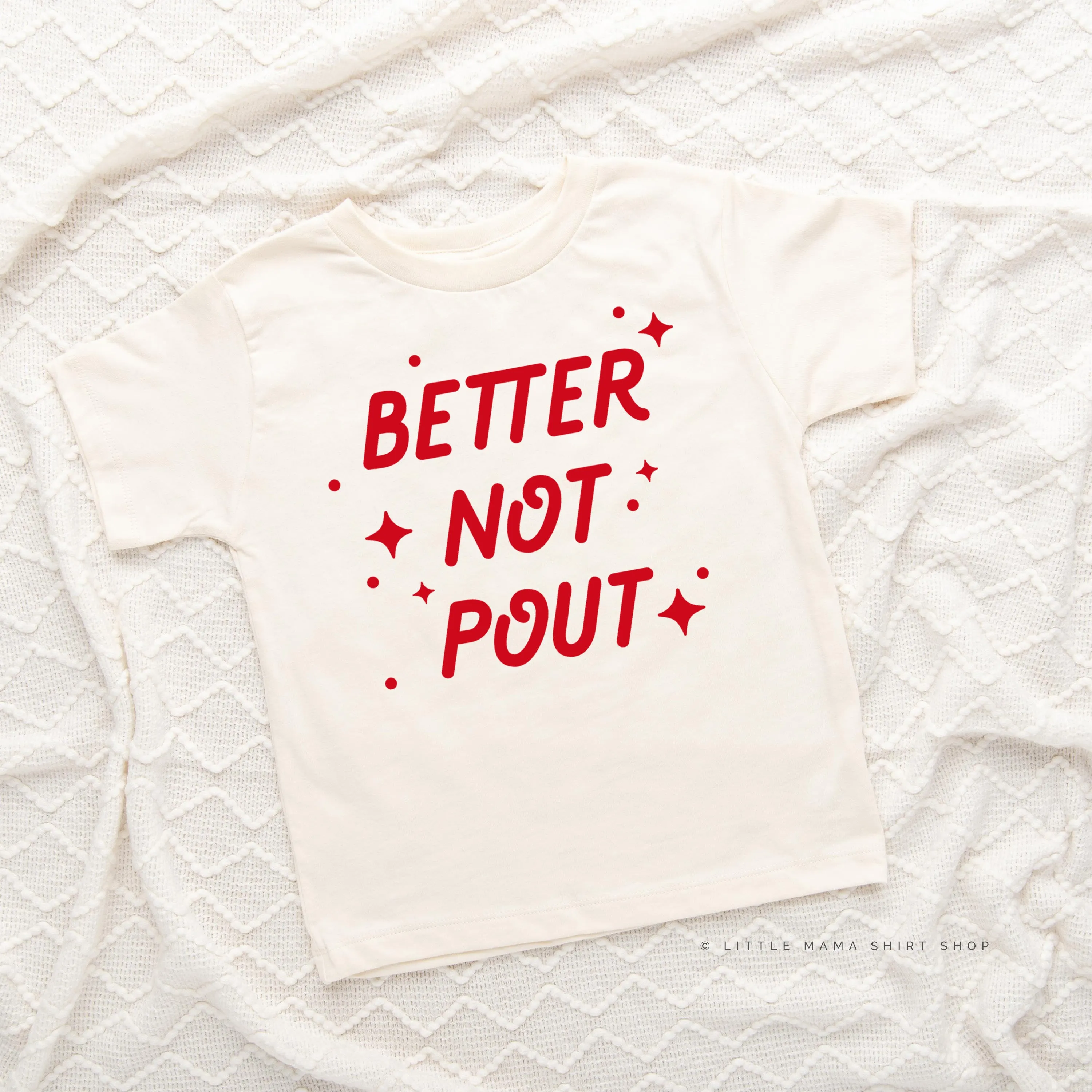 Better Not Pout - Child Tee