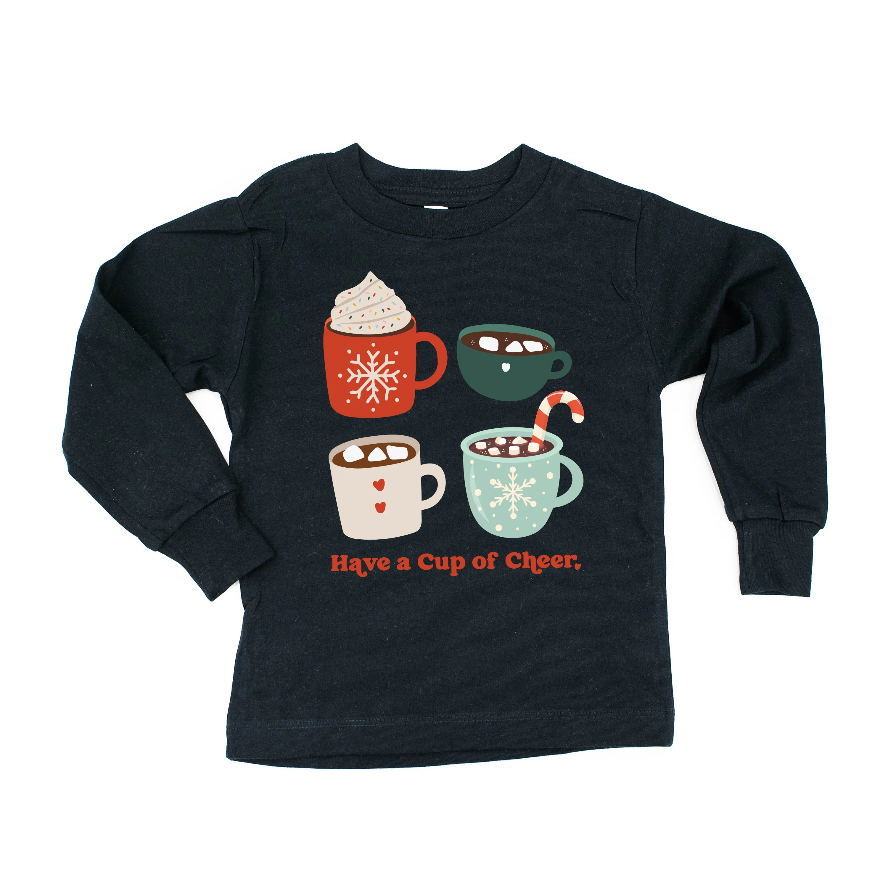 Have A Cup Of Cheer - Child LONG SLEEVE Tee