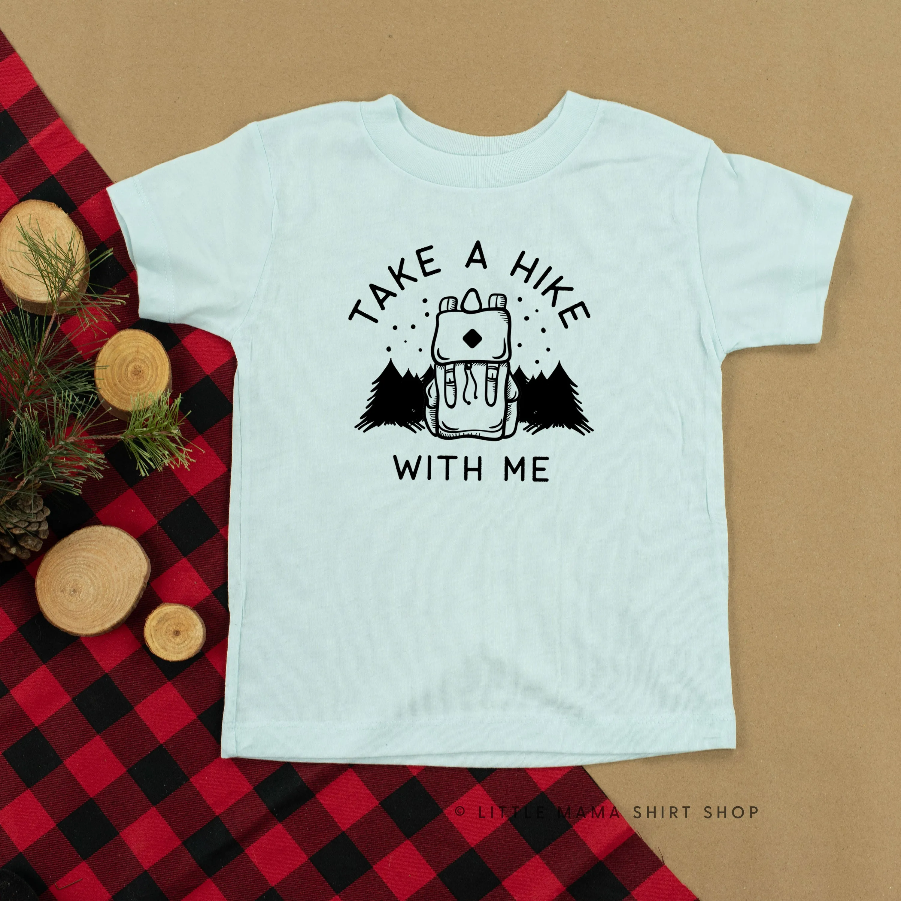 TAKE A HIKE WITH ME - Short Sleeve Child Shirt