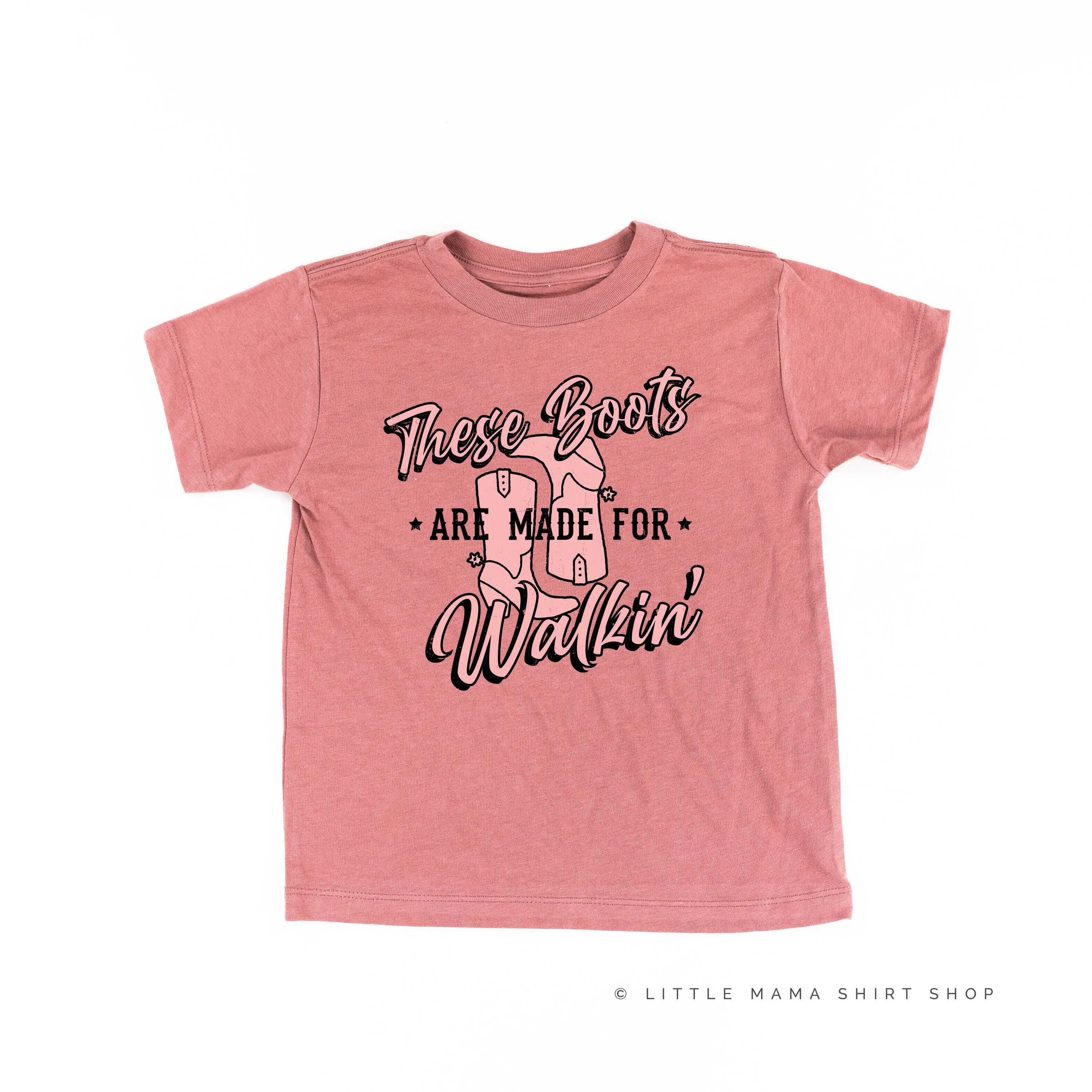 These Boots are Made for Walkin' - Distressed Design - Short Sleeve Child Shirt